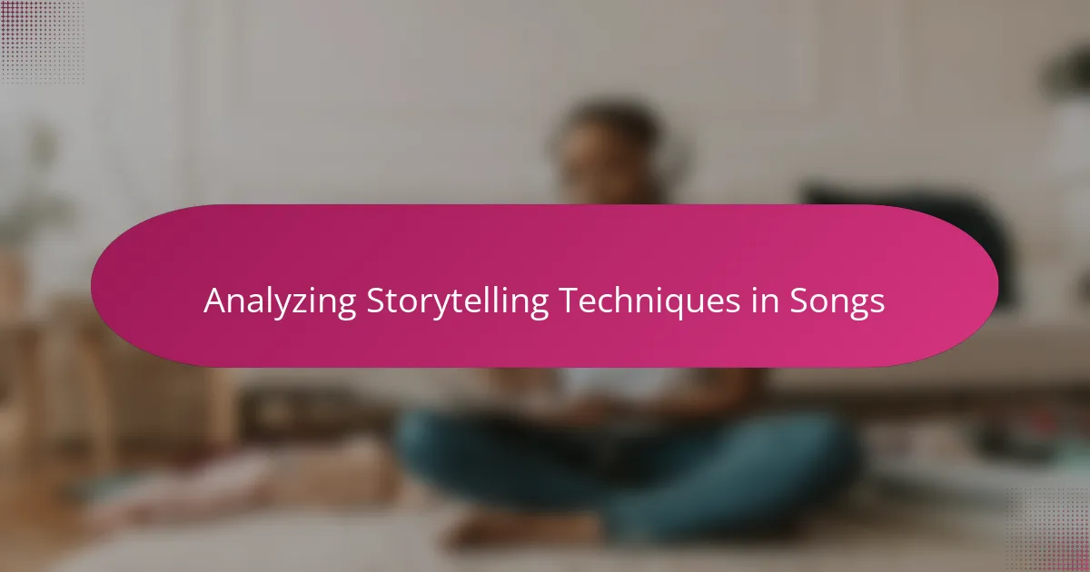 Analyzing Storytelling Techniques in Songs