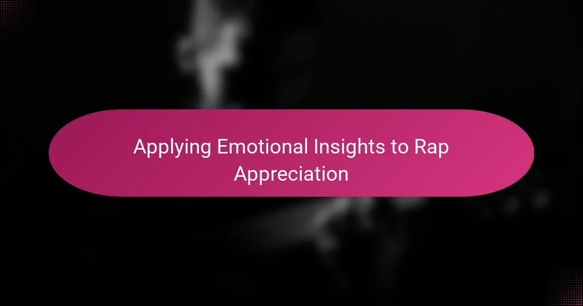 Applying Emotional Insights to Rap Appreciation