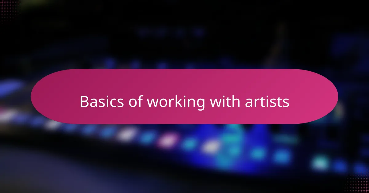 Basics of working with artists