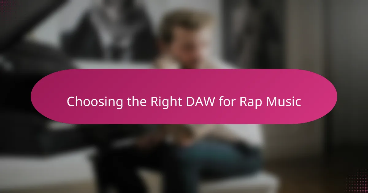 Choosing the Right DAW for Rap Music