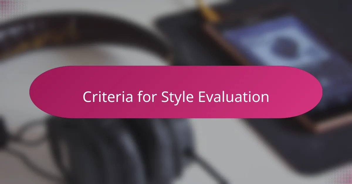 Criteria for Style Evaluation