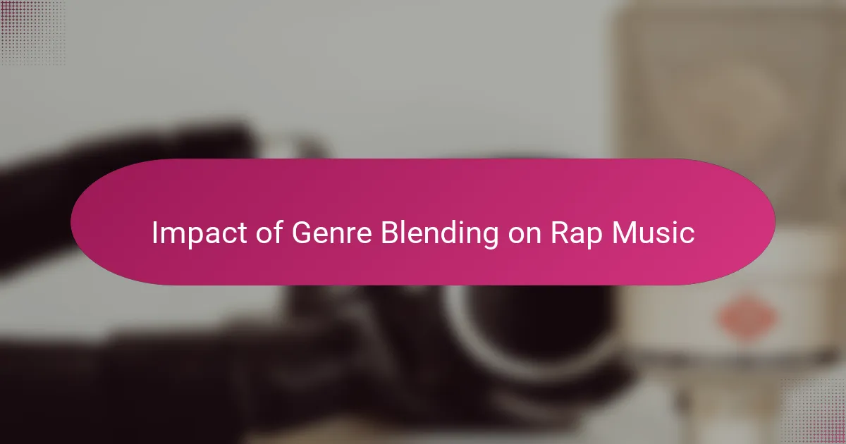 Impact of Genre Blending on Rap Music