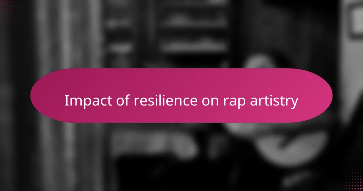 Impact of resilience on rap artistry