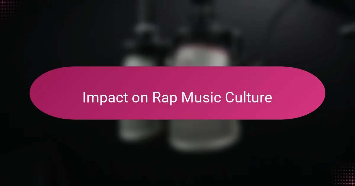 Impact on Rap Music Culture