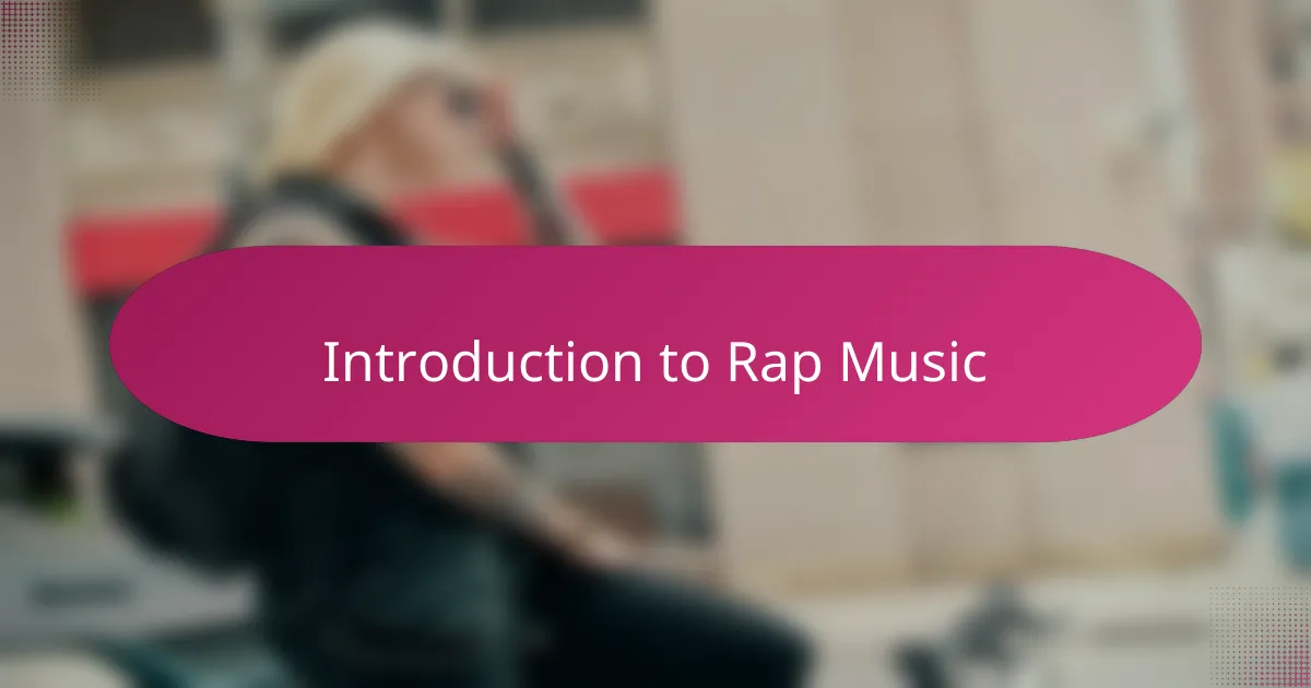 Introduction to Rap Music