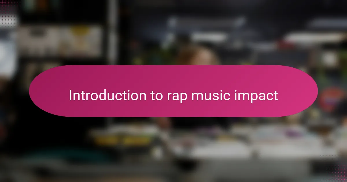 Introduction to rap music impact