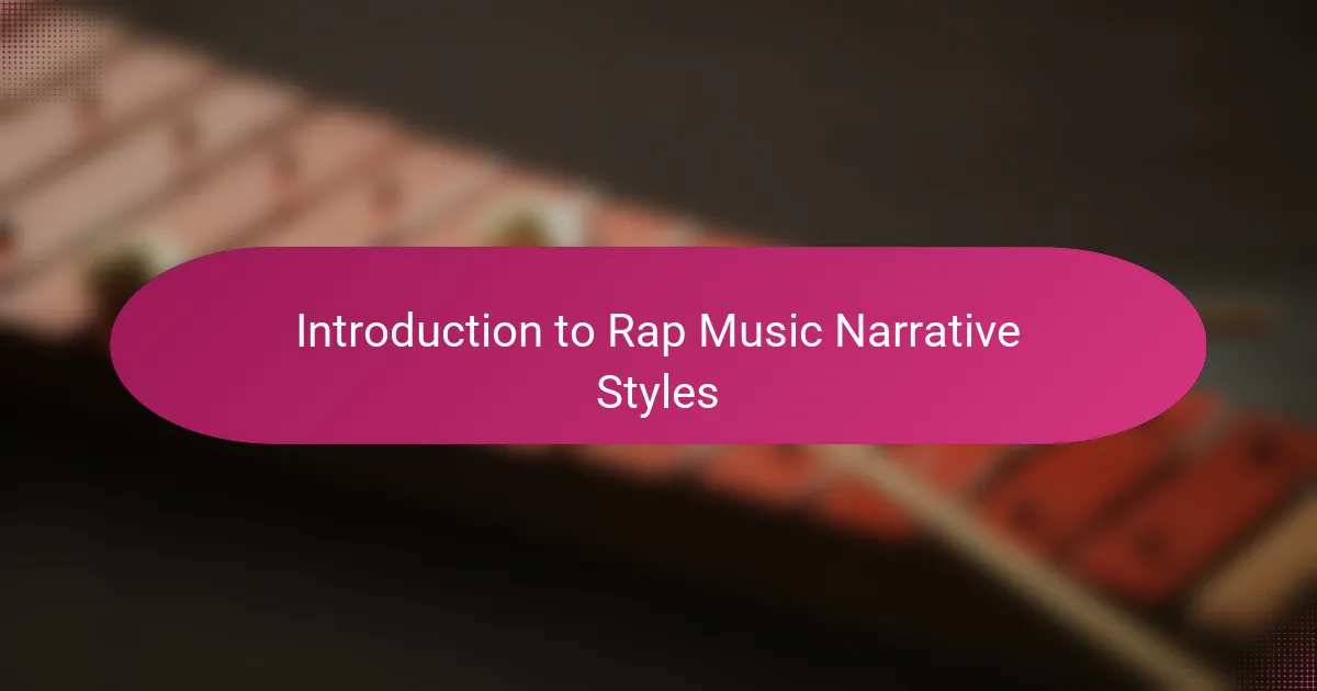 Introduction to Rap Music Narrative Styles