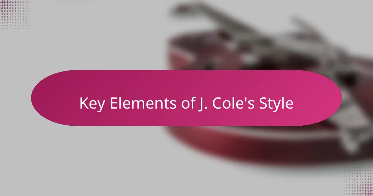 Key Elements of J. Cole's Style
