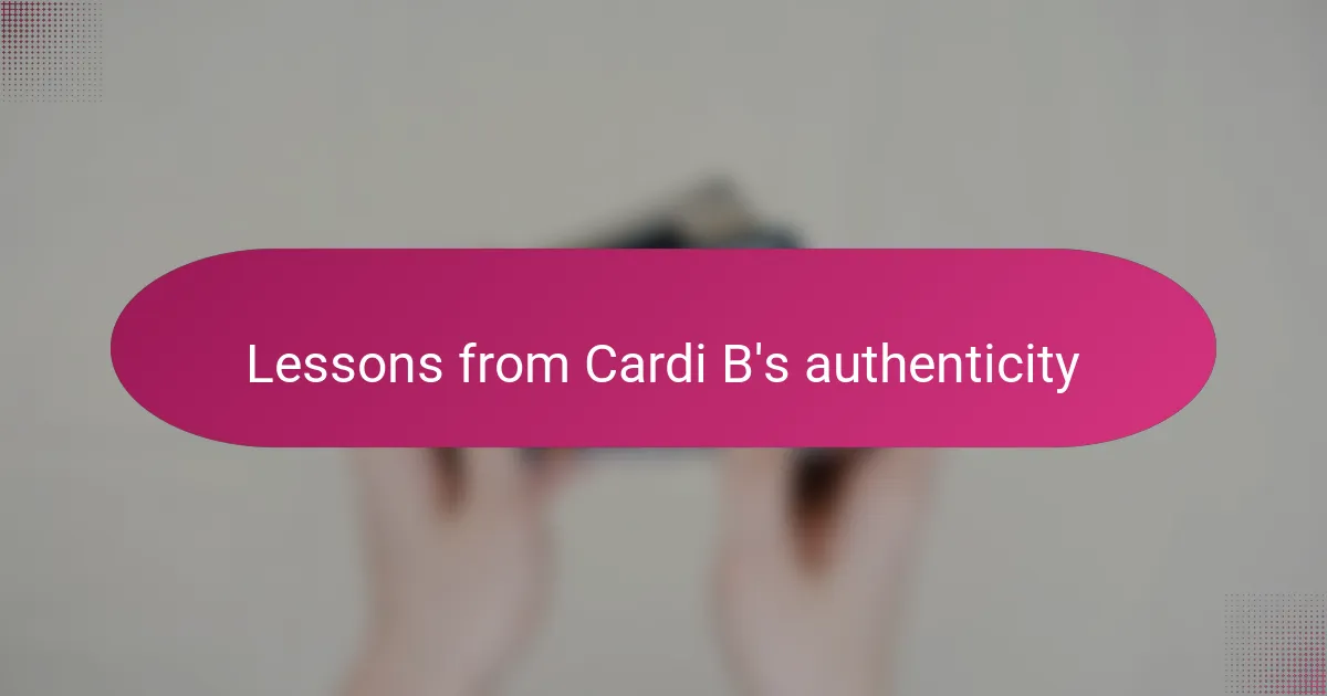 Lessons from Cardi B's authenticity