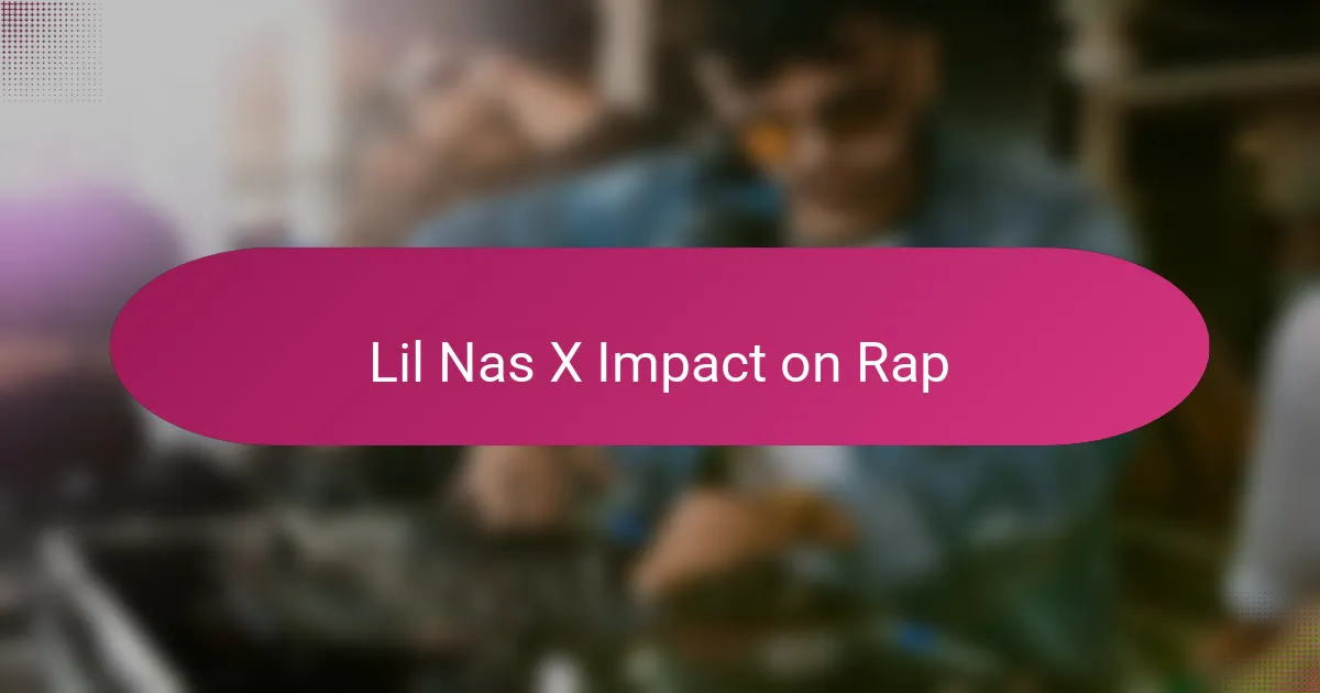 Lil Nas X Impact on Rap
