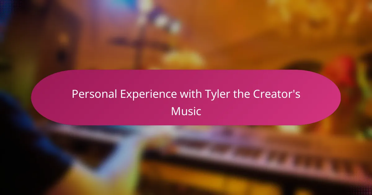 Personal Experience with Tyler the Creator's Music