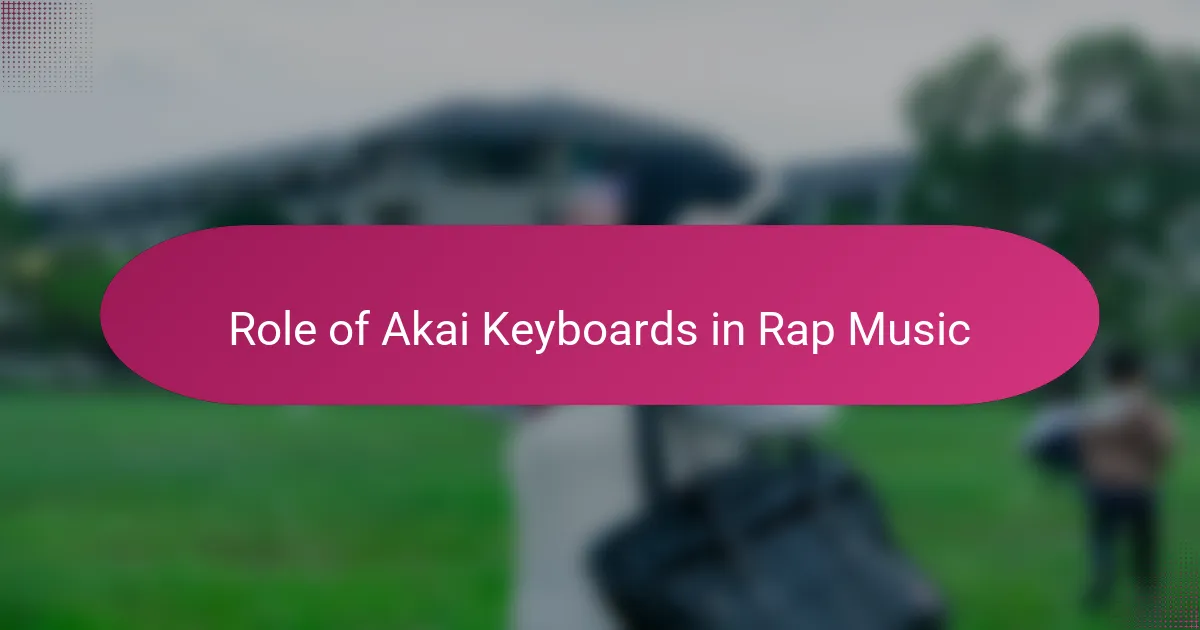 Role of Akai Keyboards in Rap Music