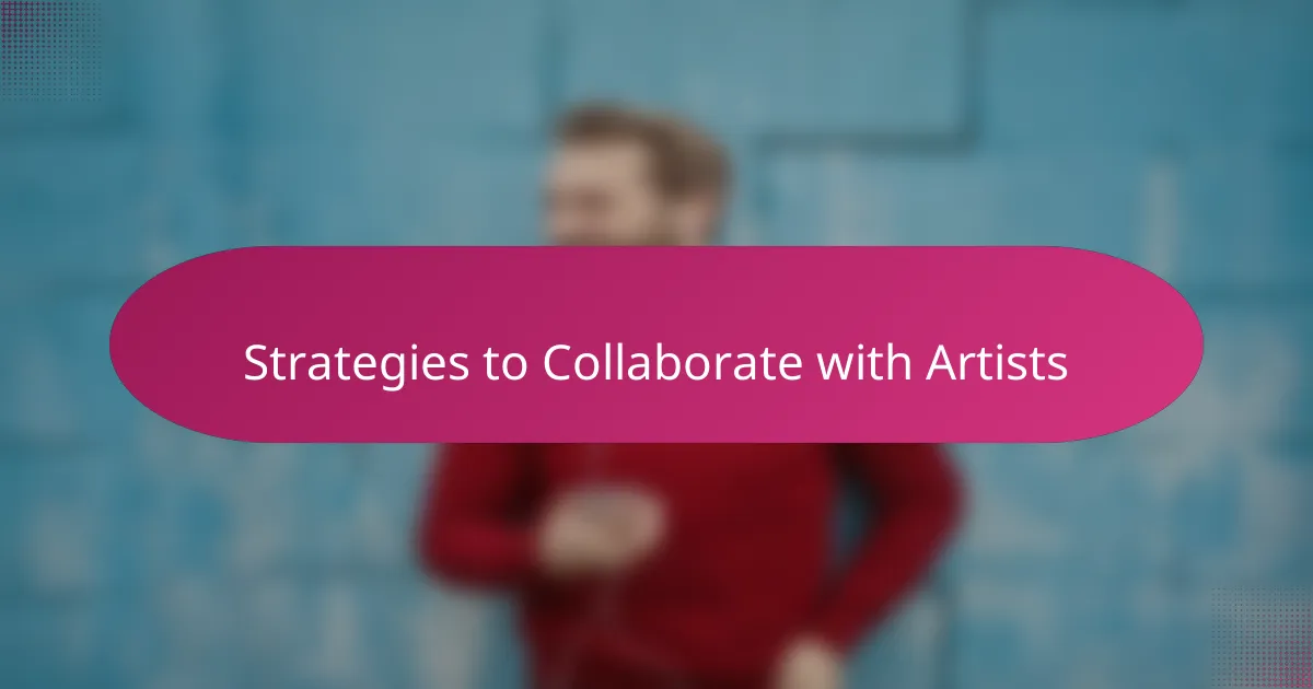 Strategies to Collaborate with Artists