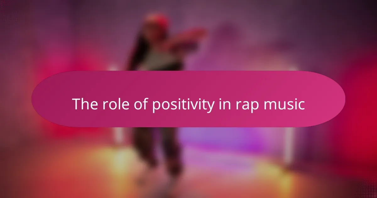 The role of positivity in rap music
