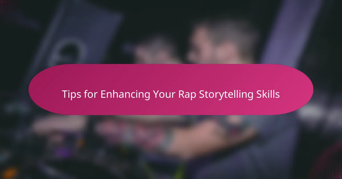Tips for Enhancing Your Rap Storytelling Skills