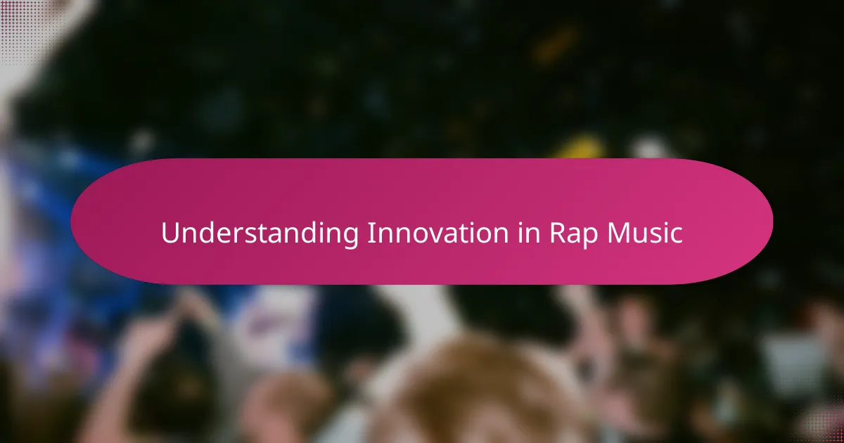 Understanding Innovation in Rap Music