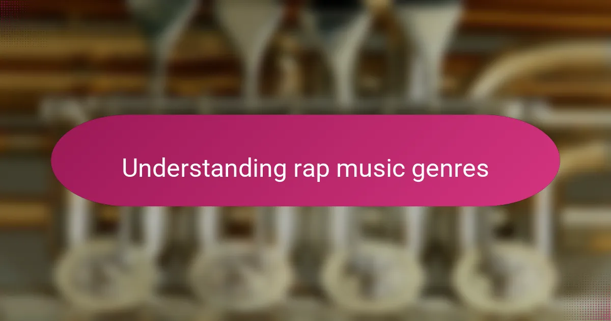Understanding rap music genres