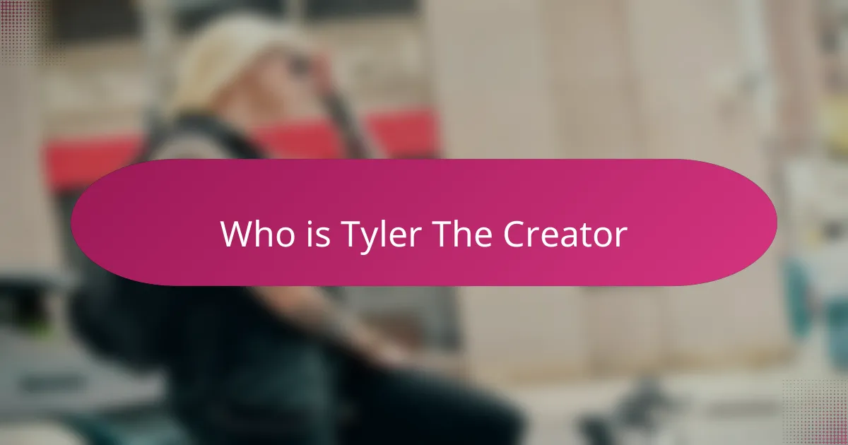 Who is Tyler The Creator
